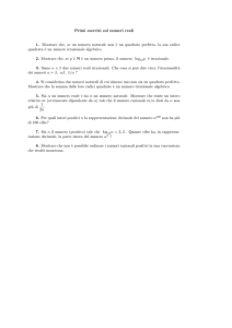 Primi esercizi sui numeri reali 1. Mostrare che, se un numero