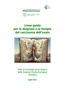 Linee guida per la diagnosi e la terapia del carcinoma dell`ovaio