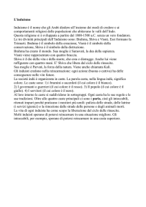 L`induismo Induismo è il nome che gli Arabi diedero all`insieme