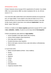 INTRODUZIONE AL NICHEL Il Nichel è l`elemento