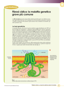 Fibrosi cistica: la malattia genetica grave più comune