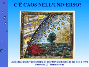 C`È CAOS NELL`UNIVERSO?