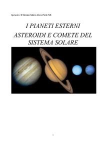 I PIANETI ESTERNI ASTEROIDI E COMETE DEL SISTEMA SOLARE