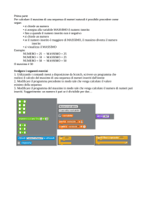 Prima parte Per calcolare il massimo di una sequenza di numeri