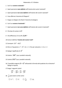 Matematica IE 3 Ottobre 1. Cos`è un numero razionale? 2. Quali