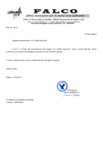 Prot. Nr. 10/13 Al Sig. Sindaco Oggetto: presentazione “La Cellula