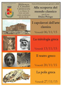 I capolavori dell`arte classica La mitologia greca Il teatro greco La