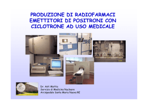 produzione di radiofarmaci emettitori di positroni con