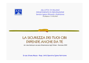 La sicurezza dei cibi dipende anche da te