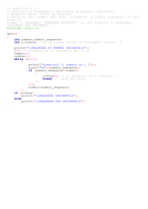 // esercizio 6.1.3 /* Scrivere un programma C che esegua le