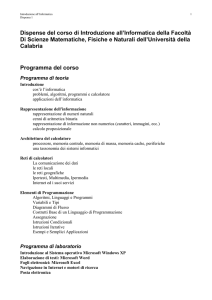 Dispense del corso di Introduzione all`Informatica della
