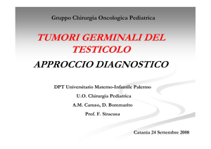 TUMORI GERMINALI DEL TESTICOLO APPROCCIO DIAGNOSTICO