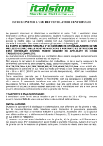 ISTRUZIONI PER L`USO DEI VENTILATORI CENTRIFUGHI