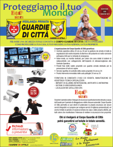 Chi si rivolgerà al Corpo Guardie di Città potrà garantirsi un`estate in