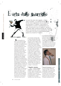La guerrilla piace alle aziende, cresce, viene richiesta, e si sta