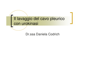 Il lavaggio del cavo pleurico con urokinasi