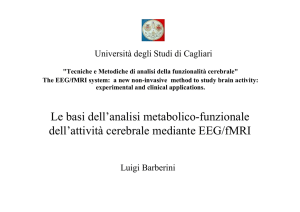 Le basi dell`analisi metabolico-funzionale dell`attività cerebrale