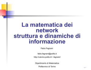 La matematica dei network - DISMA Dipartimento di Scienze