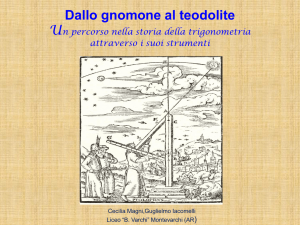 Dallo gnomone al radiogoniometro