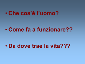 Che cos`è l`uomo?