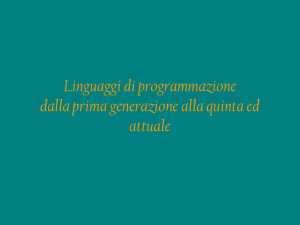 Linguaggi informatici dalla prima generazione alla quinta ed attuale