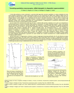 Tunneling quantistico macroscopico: effetti dissipativi in dispositivi