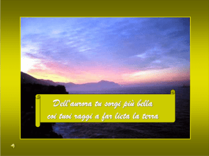 Bella tu sei qual sole bianca più della luna e le stelle più belle non