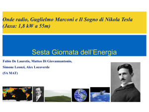 Onde, Marconi e il Sogno di Tesla PPT