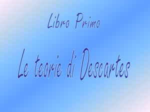 Libro Primo Le teorie di Descartes