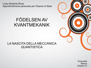 FÖDELSEN AV KVANTMEKANIK LA NASCITA DELLA