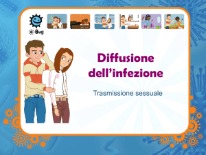 Diffusione dell`infezione - IST: presentazione (MS Power point) - e-Bug