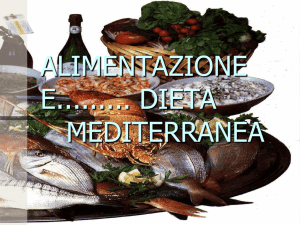 alimentazione e... LA DIETA MEDITERRANEA
