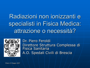Radiazioni non ionizzanti e Fisico Medico: Attrazione o