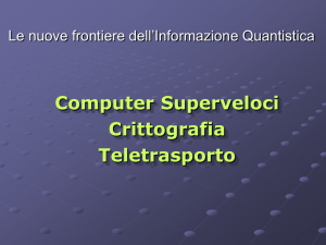 Le nuove frontiere dell`Informazione Quantistica - CNR-IMM