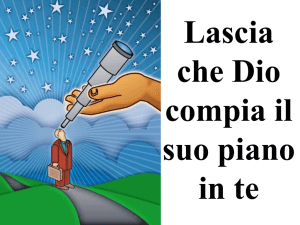 Lascia che Dio compia il suo piano in te