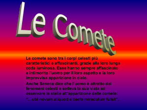 Le comete sono tra i corpi celesti più caratteristici e affascinanti
