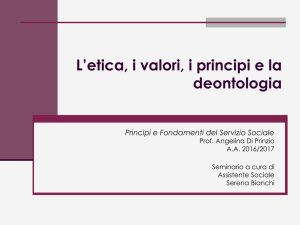 L`etica, i valori, i principi e la deontologia