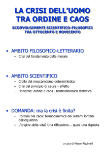 La crisi dell`uomo tra ordine e caos