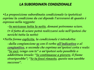LA SUBORDINATA CONDIZIONALE ED IL PERIODO IPOTETICO