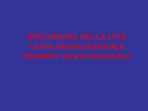 Deflessione della luce per effetto di grandi campi