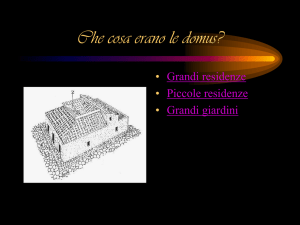 Che cosa erano le domus? - Istituto Comprensivo Statale di San