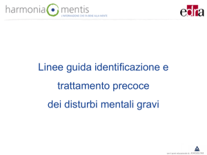 Linee guida interventi precoci - Harmonia mentis Harmonia mentis