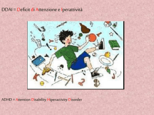 DDAI = Deficit di Attenzione e Iperattività