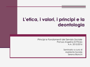 L`etica, i valori, i principi e la deontologia