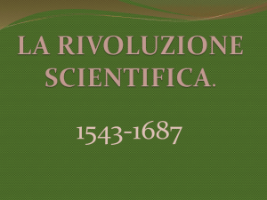 LA RIVOLUZIONE SCIENTIFICA.