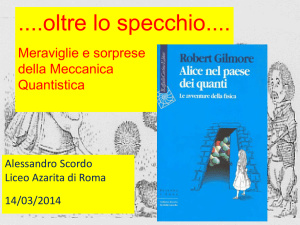 oltre lo specchio.... Meraviglie e sorprese della - INFN-LNF