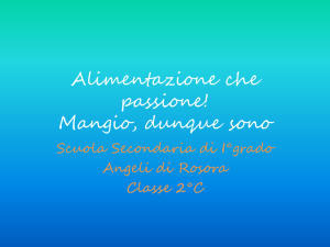 Alimentazione che passione! Mangio, dunque sono