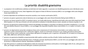 La priorità: disabilità gravissima