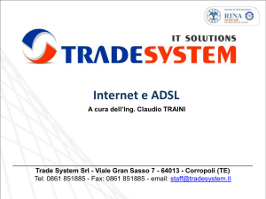 Internet e ADSL A cura dell`Ing. Claudio TRAINI