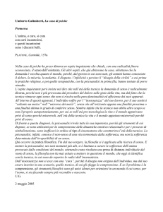 Umberto Galimberti, La casa di psiche Premessa L`anima, o caro, si